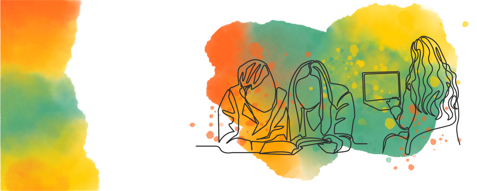 White background with gold, orange and teal watercolour marks and the outline of students working together in a class, and a student working at home on a laptop by herself.