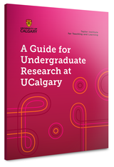 Cover of the Guide for Undergraduate Research at UCalgary 